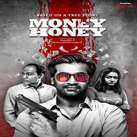 Money Honey (2021) Hindi Season 1 Complete Online Watch DVD Print Download Free