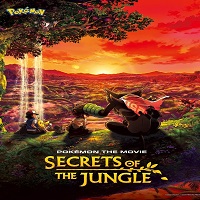 Pokemon the Movie Secrets of the Jungle (2021) English Full Movie Online Watch DVD Print Download Free
