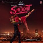 Shiddat (2021) Hindi Full Movie