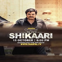 Shikaari (2021) Punjabi Season 1 Complete