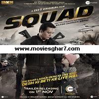Squad (2021) Hindi Full Movie Online Watch DVD Print Download Free