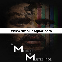 A Method in Multishade (2021) Hindi Full Movie Online Watch DVD Print Download Free