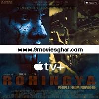 Rohingya: People From Nowhere (2021) Hindi Online Watch DVD Print Download Free