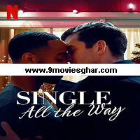 Single All the Way (2021) Hindi Dubbed