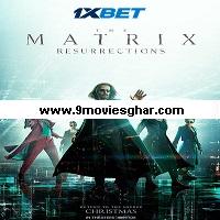 The Matrix Resurrections (2021) Hindi Dubbed