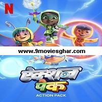 Action Pack (2022) Hindi Dubbed Season 1 Complete Online Watch DVD Print Download Free