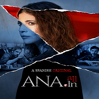 Ana All In (Ana Tramel El juego) (2021) Hindi Dubbed Season 1 Complete