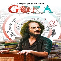 Gora (2022) Hindi Season 1 Complete