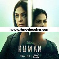 Human (2022) Hindi Season 1 Complete