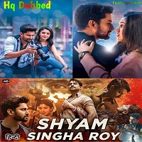 Shyam Singha Roy (2022) Unofficial Hindi Dubbed