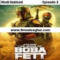 The Book of Boba Fett (2021 EP 2) Hindi Dubbed Season 1 Online Watch DVD Print Download Free