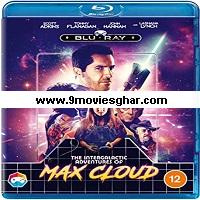 The Intergalactic Adventures of Max Cloud (2020) Hindi Dubbed