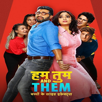 Hum Tum and Them (2019) Hindi Season 1 Complete