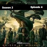 Raised By Wolves (2022 EP 4) English Season 2 Online Watch DVD Print Download Free