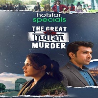 The Great Indian Murder (2022) Hindi Season 1 Complete