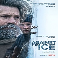 Against the Ice (2022) Hindi Dubbed Full Movie Online Watch DVD Print Download Free