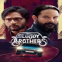 Bloody Brothers (2022) Hindi Season 1 Complete