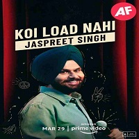 Jaspreet Singh: Koi Load Nahi (2022) Standup Comedy
