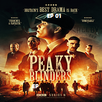 Peaky Blinders (2022 EP 1) English Season 6
