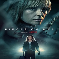 Pieces of Her (2022) Hindi Dubbed Season 1 Complete Online Watch DVD Print Download Free