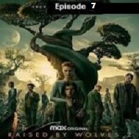 Raised By Wolves (2022 EP 7) English Season 2
