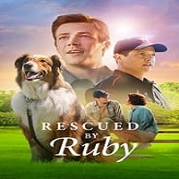 Rescued by Ruby (2022) Hindi Dubbed