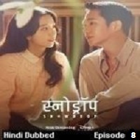 Snowdrop (2021 EP-8) Hindi Dubbed Season 1