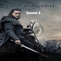 The Last Kingdom (2022) Hindi Dubbed Season 5 Complete