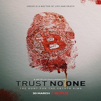 Trust No One: The Hunt for the Crypto King (2022) Hindi Dubbed Full Movie Online Watch DVD Print Download Free