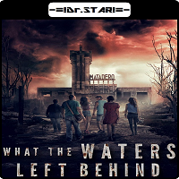 What the Waters Left Behind (2017) Hindi Dubbed Full Movie Online Watch DVD Print Download Free