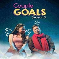Couple Goals (2022) Hindi Season 3 Complete
