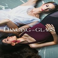 Dancing on Glass (2022) Hindi Dubbed