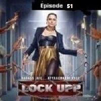 Lock Upp (2022 EP 51) Hindi Season 1 Online Watch DVD Print Download Free