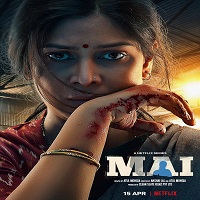 Mai A Mothers Rage (2022) Hindi Season 1 Complete