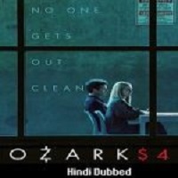 Ozark (2022 Part 2) Hindi Dubbed Season 4