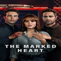 The Marked Heart (2022) Hindi Season 1 Complete