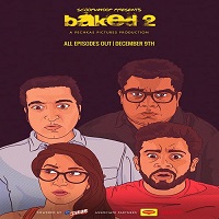 Baked (2016) Hindi Season 2 Complete