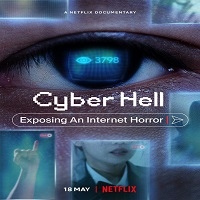 Cyber Hell: Exposing an Internet Horror (2022) Hindi Dubbed