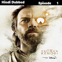 Obi Wan Kenobi (2022 EP 1) Hindi Dubbed Season 1 Online Watch DVD Print Download Free