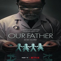 Our Father (2022) Hindi Dubbed Full Movie Online Watch DVD Print Download Free