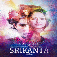 Srikanta (Srikanto) (2022) Hindi Season 1 Complete Online Watch DVD Print Download Free