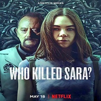 Who Killed Sara (2022) Hindi Dubbed Season 3 Complete