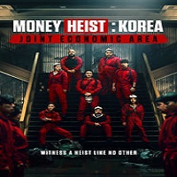Money Heist: Korea – Joint Economic Area (2022) Hindi Dubbed Season 1 Complete