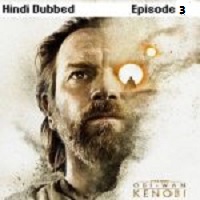 Obi Wan Kenobi (2022 EP 3) Hindi Dubbed Season 1 Online Watch DVD Print Download Free