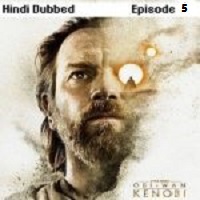 Obi Wan Kenobi (2022 EP 5) Hindi Dubbed Season 1