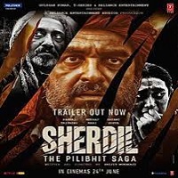 Sherdil: The Pilibhit Saga (2022) Hindi Full Movie Online Watch DVD Print Download Free