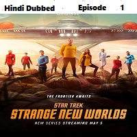 Star Trek: Strange New Worlds (2022 EP 1) Hindi Dubbed Season 1 Online Watch DVD Print Download Free