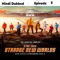 Star Trek: Strange New Worlds (2022 EP 5) Hindi Dubbed Season 1