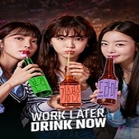 Work Later, Drink Now (2021) Hindi Dubbed Season 1 Complete Online Watch DVD Print Download Free