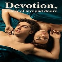 Devotion a Story of Love and Desire (2022) Hindi Dubbed Season 1 Complete Online Watch DVD Print Download Free
